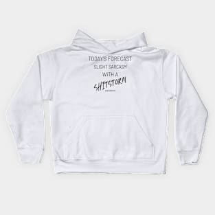 Slight sarcasm with a shitstorm to be expected Kids Hoodie